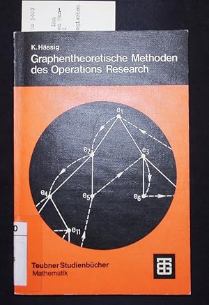 Image du vendeur pour Graphentheoretische Methoden des Operations Research. mis en vente par Antiquariat Bookfarm