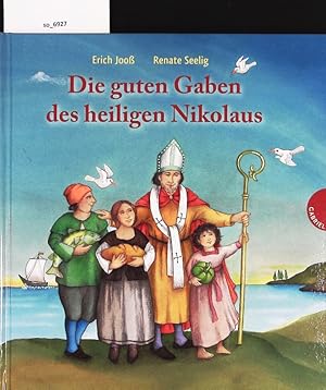 Bild des Verkufers fr Die guten Gaben des heiligen Nikolaus. zum Verkauf von Antiquariat Bookfarm