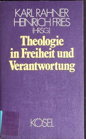Imagen del vendedor de Theologie in Freiheit und Verantwortung. a la venta por Antiquariat Bookfarm