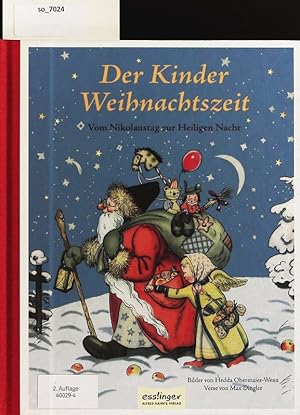 Bild des Verkufers fr Der Kinder Weihnachtszeit. Vom Nikolaustag zur Heiligen Nacht. zum Verkauf von Antiquariat Bookfarm
