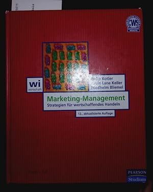 Bild des Verkufers fr Marketing-Management. Strategien fr wertschaffendes Handeln. zum Verkauf von Antiquariat Bookfarm