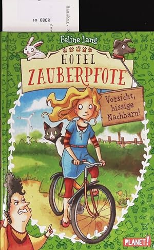 Seller image for Hotel Zauberpfote - Vorsicht, bissige Nachbarin! for sale by Antiquariat Bookfarm