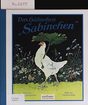 Image du vendeur pour Das Hhnchen Sabinchen. mis en vente par Antiquariat Bookfarm