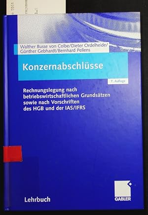 Bild des Verkufers fr Konzernabschlsse. Rechnungslegung fr Konzerne nach betriebswirtschaftlichen Grundstzen sowie nach Vorschriften des HGB und der IAS/IFRS. zum Verkauf von Antiquariat Bookfarm