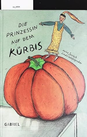 Seller image for Die Prinzessin auf dem Krbis. for sale by Antiquariat Bookfarm