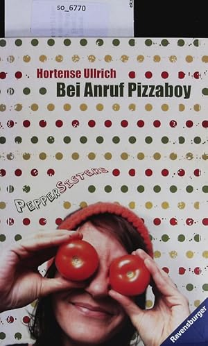 Bild des Verkufers fr Bei Anruf Pizzaboy. zum Verkauf von Antiquariat Bookfarm