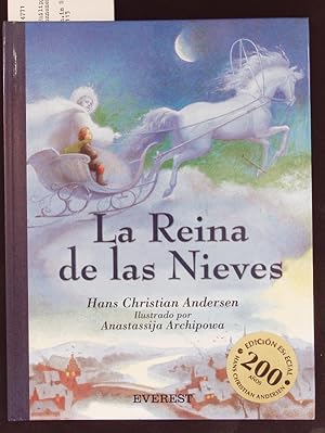 Imagen del vendedor de La reina de las nieves. a la venta por Antiquariat Bookfarm