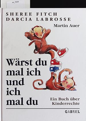 Bild des Verkufers fr Wrst du mal ich und ich mal du. zum Verkauf von Antiquariat Bookfarm