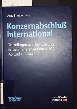 Imagen del vendedor de Konzernabschluss international. Einfhrung in die Bilanzierung nach IAS/IFRS und HGB. a la venta por Antiquariat Bookfarm