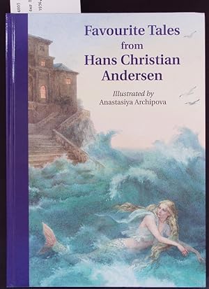 Bild des Verkufers fr An illustrated treasury of Hans Christian Andersen's fairy tales. The Little Mermaid, Thumbelina, the princess and the pea and many more classic stories. zum Verkauf von Antiquariat Bookfarm