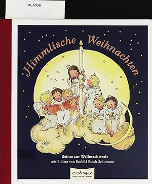 Bild des Verkufers fr Himmlische Weihnachten. Reime zur Weihnachtszeit. zum Verkauf von Antiquariat Bookfarm