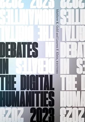 Seller image for Debates in the Digital Humanities 2023 (Paperback) for sale by Grand Eagle Retail