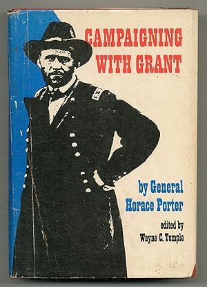 Imagen del vendedor de Campaigning with Grant a la venta por Between the Covers-Rare Books, Inc. ABAA