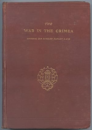 Seller image for The War in the Crimea for sale by Between the Covers-Rare Books, Inc. ABAA