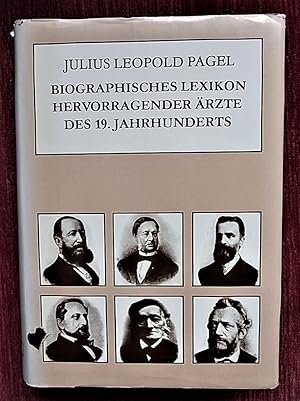 Biographisches Lexikon hervorragender Ärzte des 19. Jahrhunderts.