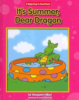 Bild des Verkufers fr It's Summer, Dear Dragon zum Verkauf von GreatBookPrices