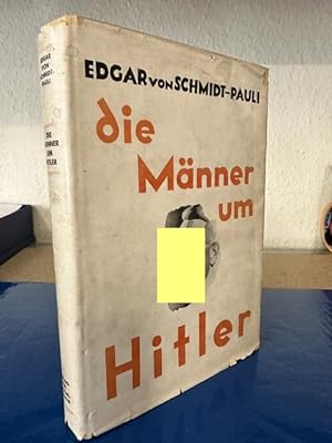 Bild des Verkufers fr Die Mnner um Hitler zum Verkauf von Bchersammelservice Steinecke