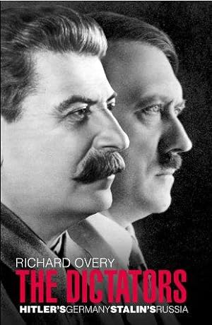 Seller image for The Dictators: Hitler's Germany, Stalin's Russia for sale by WeBuyBooks