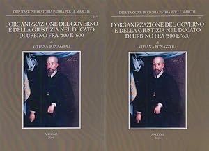 Seller image for L'organizzazione del governo e della giustizia nel ducato di Urbino fra '500 e '600 for sale by Arca dei libri di Lorenzo Casi