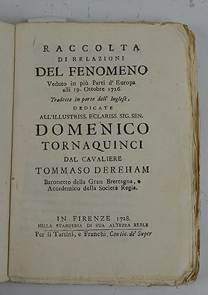 Raccolta di relazioni del fenomeno Veduto in più Parti d'Europa alli 19. Ottobre 1726. Tradotte i...