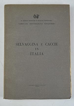 Selvaggina e caccie in Italia secondo i risultati dell inchiesta venatoria compiuta nel 1928.