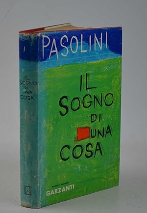 Il sogno di una cosa.