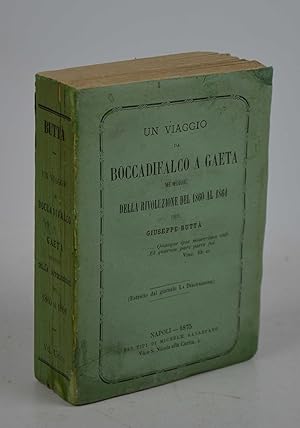 Un viaggio da Boccadifalco a Gaeta. Memorie della Rivoluzione del 1860 al 1861&