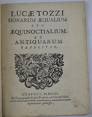 Horarum aequalium, seu Aequinoctialium, et antiquarum expositio