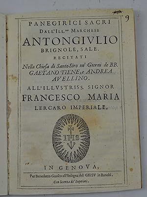 Panegirici sacri dell'illustriss. marchese Antongiulio Brignole Sale. recitati nella Chiesa di Sa...