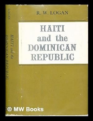 Seller image for Haiti and the Dominican Republic / Rayford Whittingham Logan for sale by MW Books Ltd.