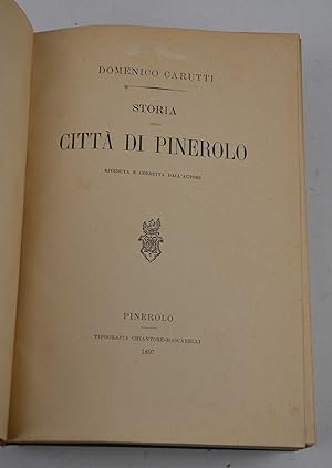 Storia della Città di Pinerolo riveduta e corretta dall'Autore.