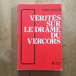 Immagine del venditore per Vrits sur le drame du Vercors venduto da Les bouquins d'Alain