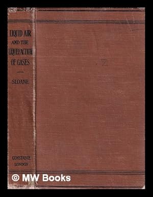 Bild des Verkufers fr Liquid air and the liquefaction of gases : a practical work / by T. O'Conor Sloane zum Verkauf von MW Books Ltd.