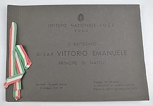 Il Battesimo di S.A.R. Vittorio Emanuele principe di Napoli.