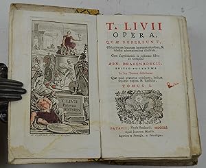 Seller image for T. Livii Opera, quae supersunt, Obscuriorum locorum interpretationibus, & selectis adnotationibus illustrata. Cum Supplementis in postremos libros ex recensione A R N. Drakenborkii. Editio postrema in sex Tomos distributa. for sale by Studio Bibliografico Benacense