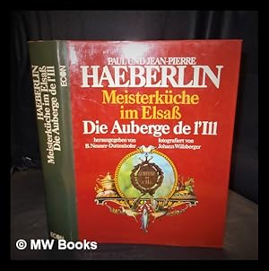 Image du vendeur pour Meisterkche im Elsass, die Auberge de l'Ill mis en vente par MW Books Ltd.