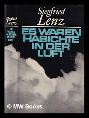 Imagen del vendedor de Es waren Habichte in der Luft : Roman / Siegfried Lenz a la venta por MW Books Ltd.