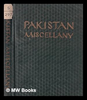 Seller image for Pakistan miscellany / [by Ahmed Chagla and others] for sale by MW Books Ltd.