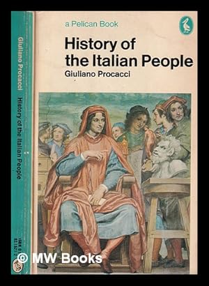 Seller image for History of the Italian people / Giuliano Procacci ; translated by Anthony Paul for sale by MW Books Ltd.