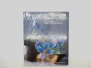 Bild des Verkufers fr Zen Blumenschule zum Verkauf von Buchschloss
