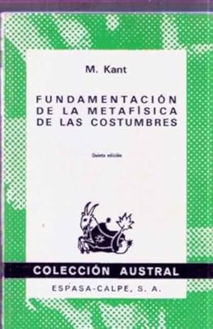 Seller image for Fundamentacin de la metafsica de las costumbres for sale by SOSTIENE PEREIRA