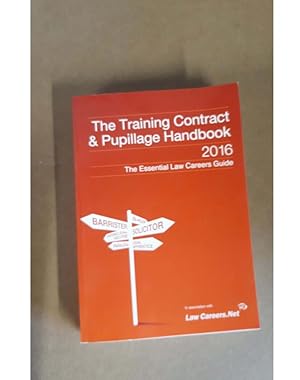 Seller image for The Training Contract & Pupillage Handbook 2016 The Essential Law Careers Guide for sale by UK LAW BOOK SELLERS LTD