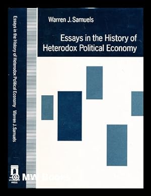 Imagen del vendedor de Essays in the history of heterodox political economy / Warren J. Samuels a la venta por MW Books Ltd.