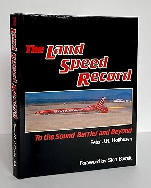 Bild des Verkufers fr The Land Speed Record - SIGNED by Richard Noble zum Verkauf von Picture This (ABA, ILAB, IVPDA)