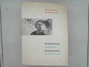 Bild des Verkufers fr Schnheit aus der Hand. Schnheit durch die Maschine. Ausstellung 14. Juni bis 27.Juli 1958. zum Verkauf von Das Buchregal GmbH