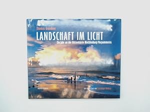 Landschaft im Licht: Ein Jahr an der Ostseeküste Mecklenburg-Vorpommerns.