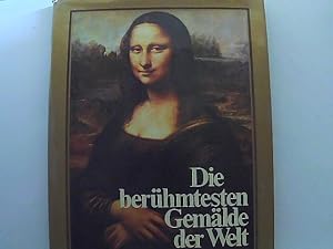Imagen del vendedor de Die berhmtesten Gemlde der Welt. Text. Bildband. a la venta por Das Buchregal GmbH