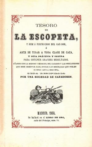 Image du vendeur pour Tesoro de la escopeta y dems pertrechos del cazador mis en vente par Boxoyo Libros S.L.