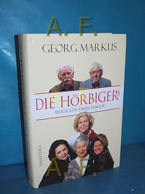 Bild des Verkufers fr Die Hrbigers : Biografie einer Familie zum Verkauf von Antiquarische Fundgrube e.U.