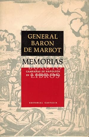 Bild des Verkufers fr Memorias. Campaa de Napolen en la Pennsula Ibrica. Traduccin de Jos Ramos zum Verkauf von Boxoyo Libros S.L.